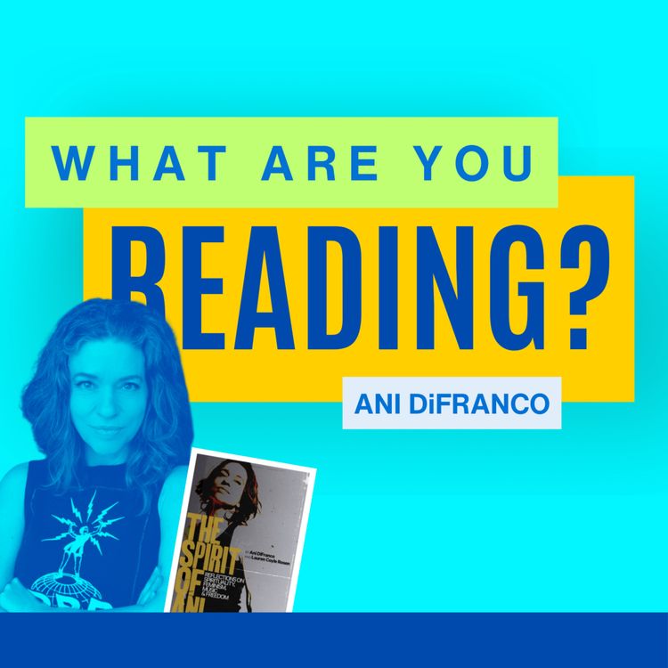 cover art for What Are You Reading? feat. Ani DiFranco
