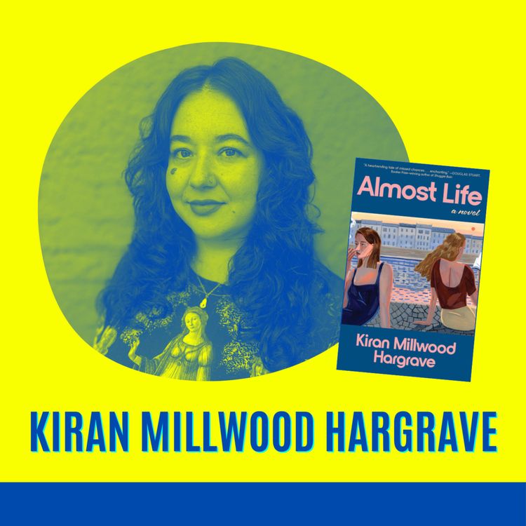 cover art for April Book Club: Kiran Millwood Hargrave, Almost Life