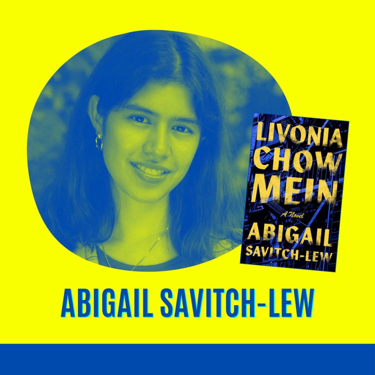 cover art for Abigail Savitch-Lew, Livonia Chow Mein