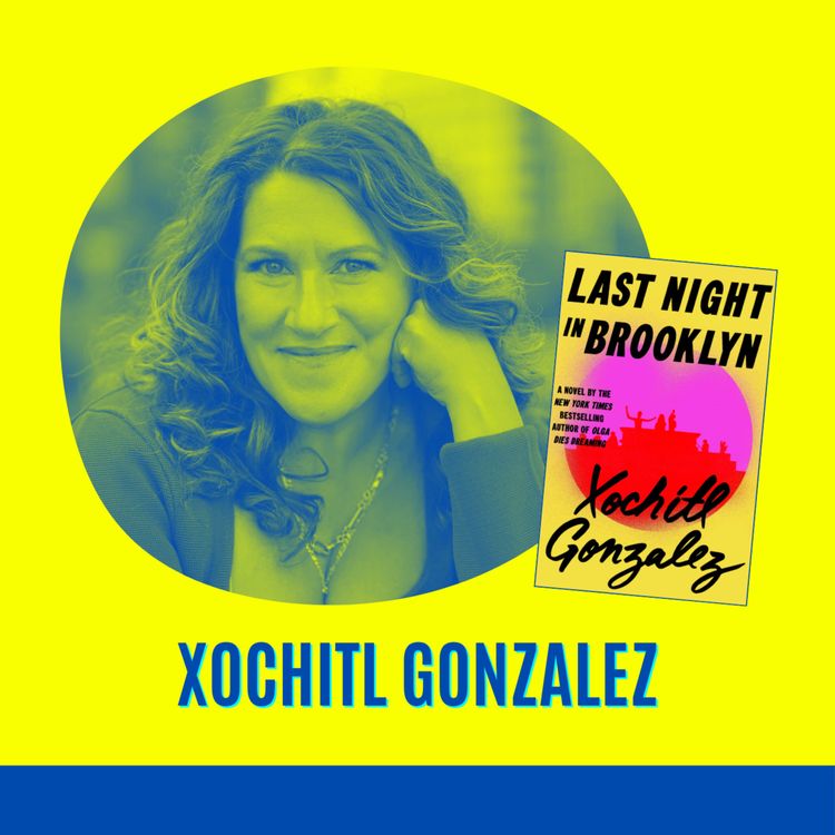 cover art for Xochitl Gonzalez, Last Night in Brooklyn