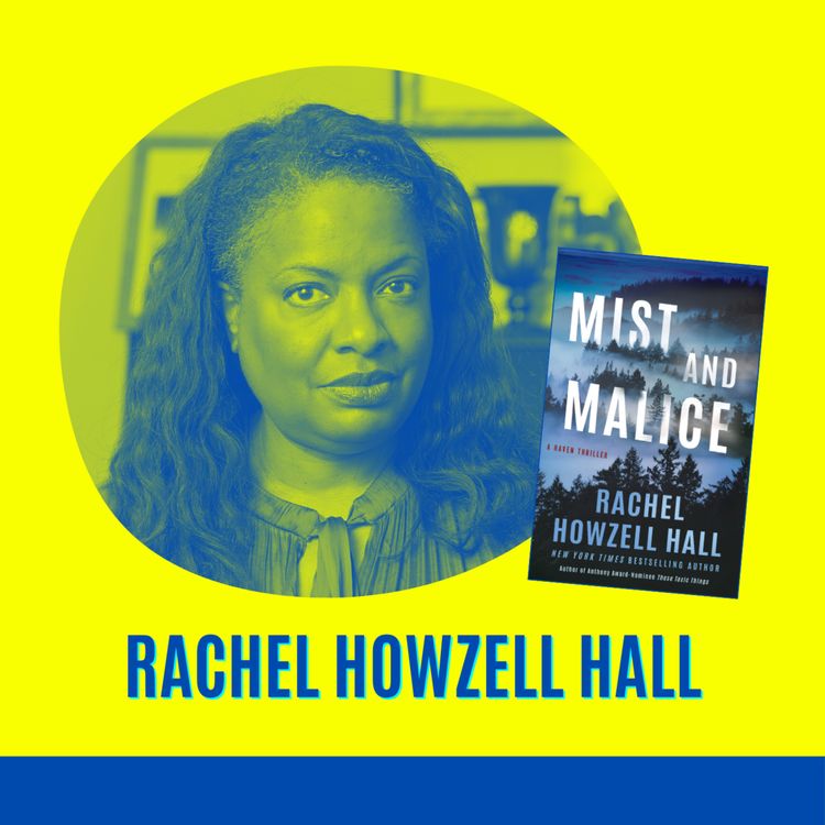 cover art for Rachel Howzell Hall, Mist and Malice