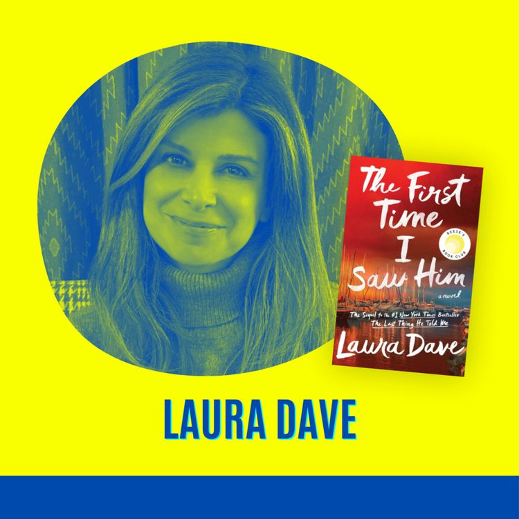 cover art for Laura Dave, The First Time I Saw Him