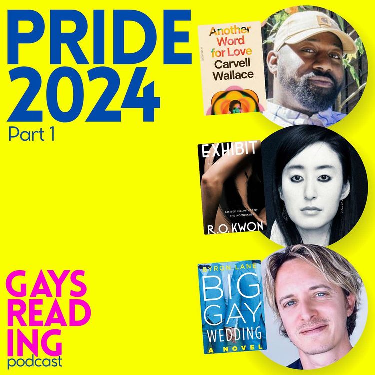 cover art for PRIDE '24 feat. Carvell Wallace, R.O. Kwon, and Byron Lane