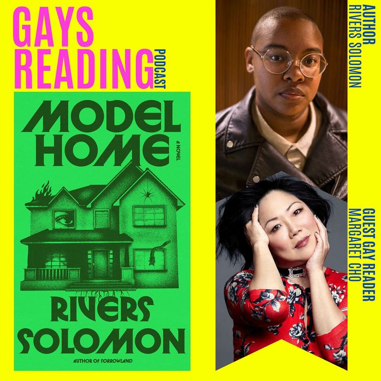 cover art for Rivers Solomon (Model Home) feat. Margaret Cho, Guest Gay Reader