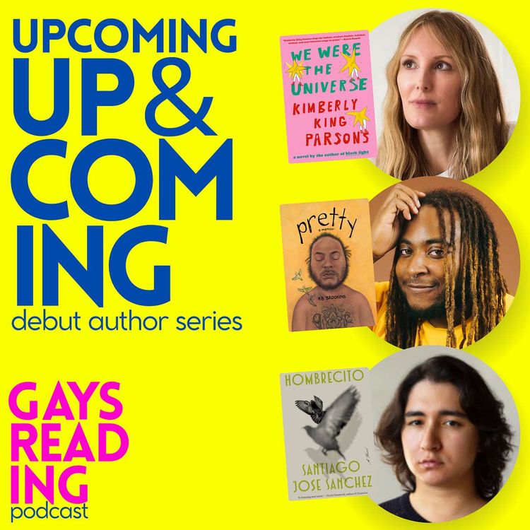 cover art for PRIDE Upcoming/Up & Coming feat. Kimberly King Parsons, KB Brookins, and Santiago Jose Sanchez