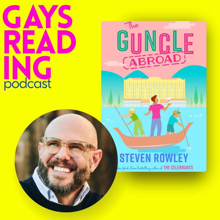 cover art for Steven Rowley (The Guncle Abroad)