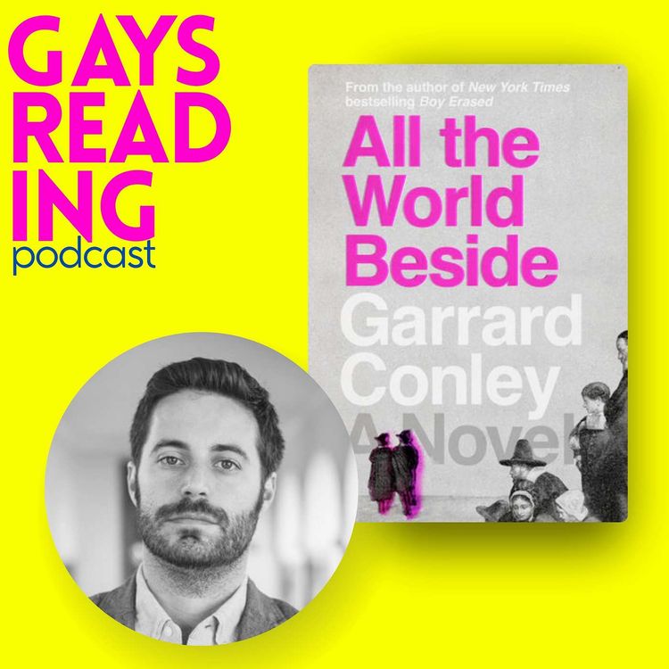 cover art for Garrard Conley (All the World Beside)