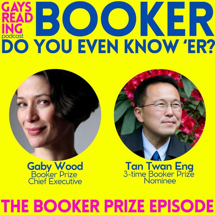 cover art for The Booker Prize Episode feat. Gaby Wood and Tan Twan Eng
