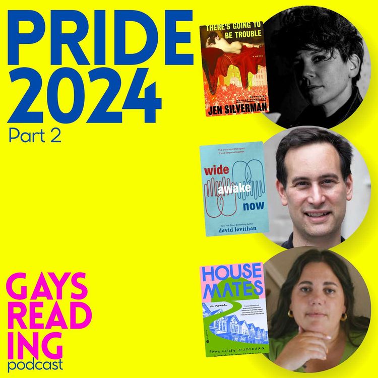 cover art for PRIDE '24 feat. Jen Silverman, David Levithan, and Emma Copley Eisenberg
