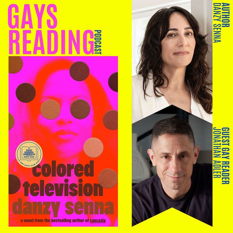 cover art for Danzy Senna (Colored Television) feat. Jonathan Adler, Guest Gay Reader
