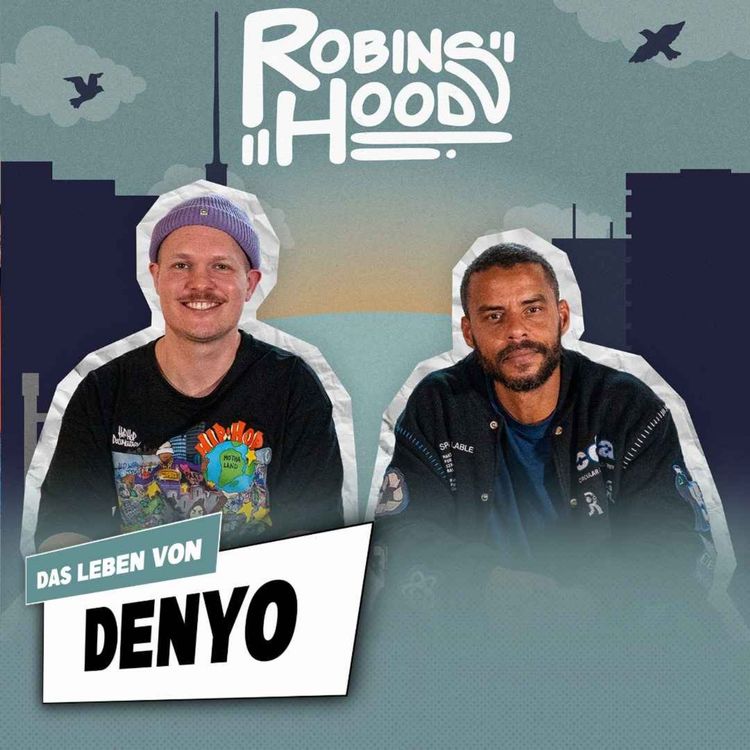 cover art for Das Leben von DENYO: Beginner, „Bambule“, Brothers Keepers, "Ahnma", Tod des Vaters, VR – Ep. #24