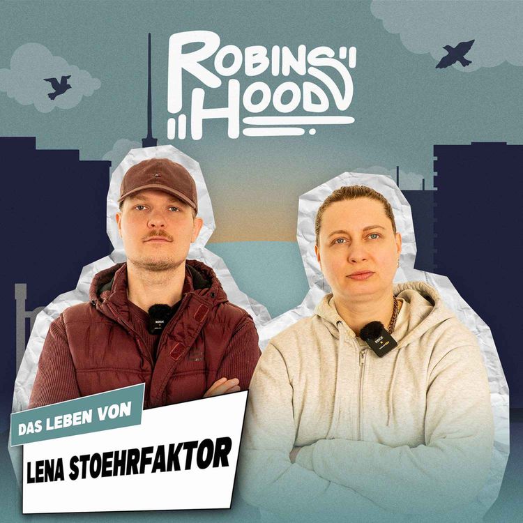 cover art for Das Leben von LENA STOEHRFAKTOR: ADHS, Soziale Arbeit, Untergrund-Rap, Wut, Haltung, AGGRO BERLIN – Ep. #35