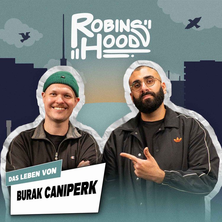 cover art for Das Leben von BURAK CANIPERK: Soziale Arbeit, Probleme von Jugendlichen, Armut, TV STRASSENSOUND, Hip-Hop-Interviews & PROTOTYP RAPSTAR – Ep. 40