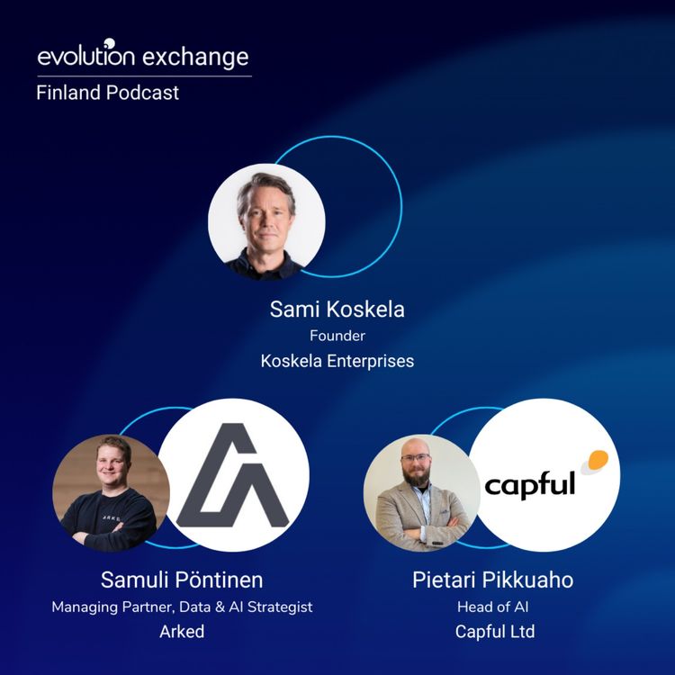 cover art for Evo Finland #55 - Bridging The Gap Between Business & Tech