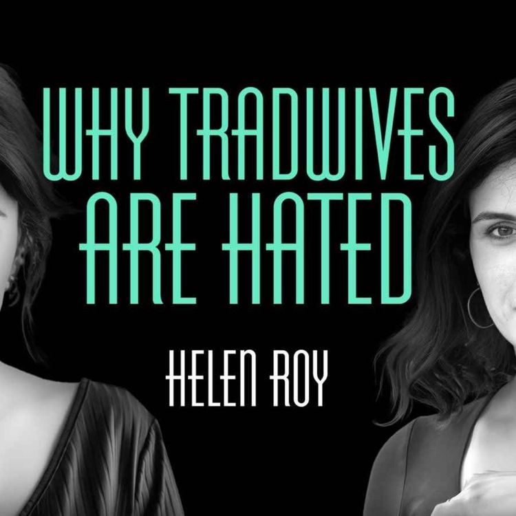 cover art for Why Tradwives are hated