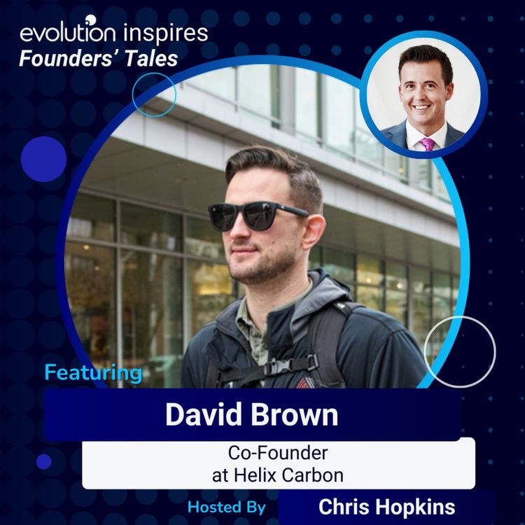 cover art for Founders’ Tales – Building Climate Tech That Turns Waste Carbon Into Value with Helix Carbon