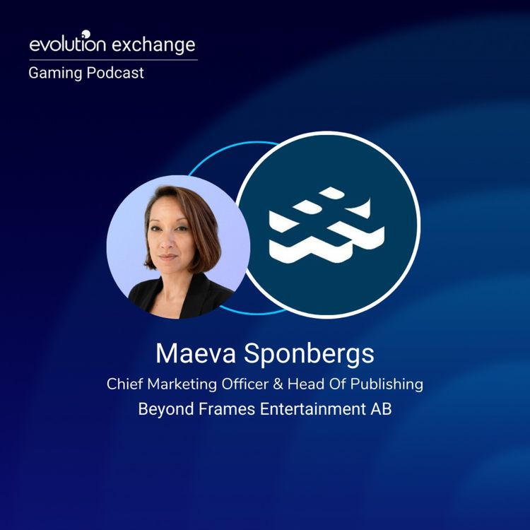 cover art for Evo Gaming #408 - Game Changers - Maeva Sponbergs at Beyond Frames Entertainment