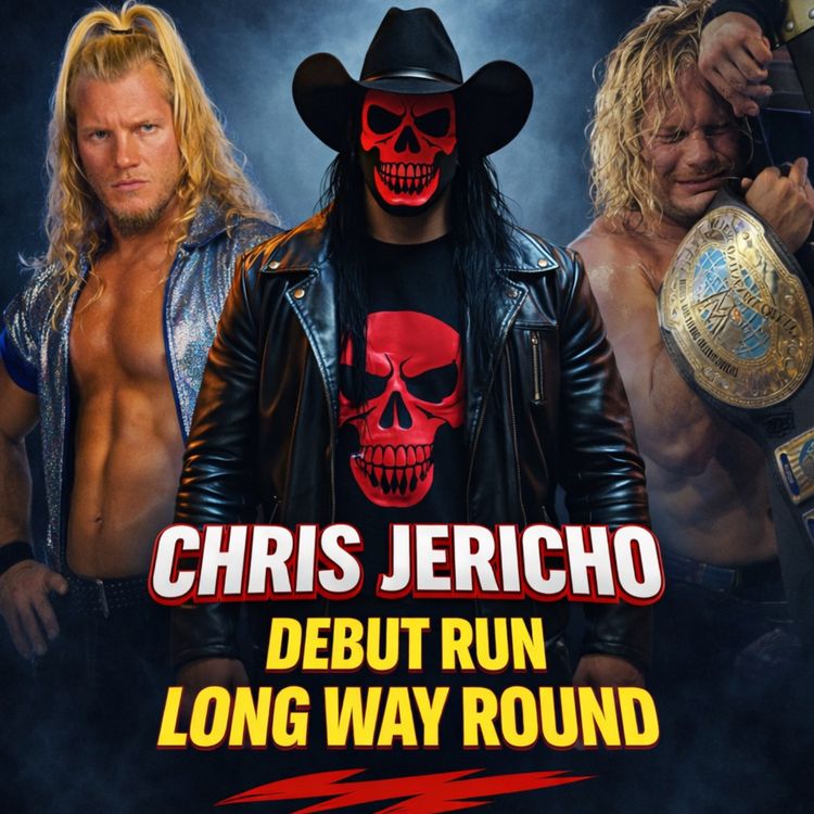 cover art for CHRIS JERICHO: DEBUT RUN | THE LONG WAY ROUND