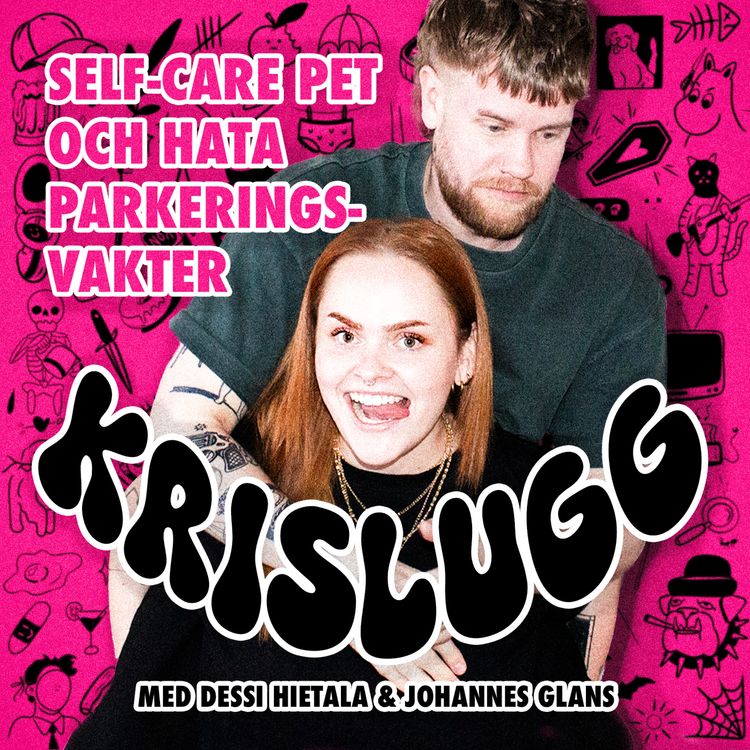 cover art for Self-care pet och hata parkeringsvakter