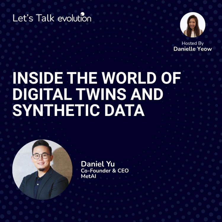 cover art for Let's Talk Evolution #5 - Inside The World of Digital Twins and Synthetic Data