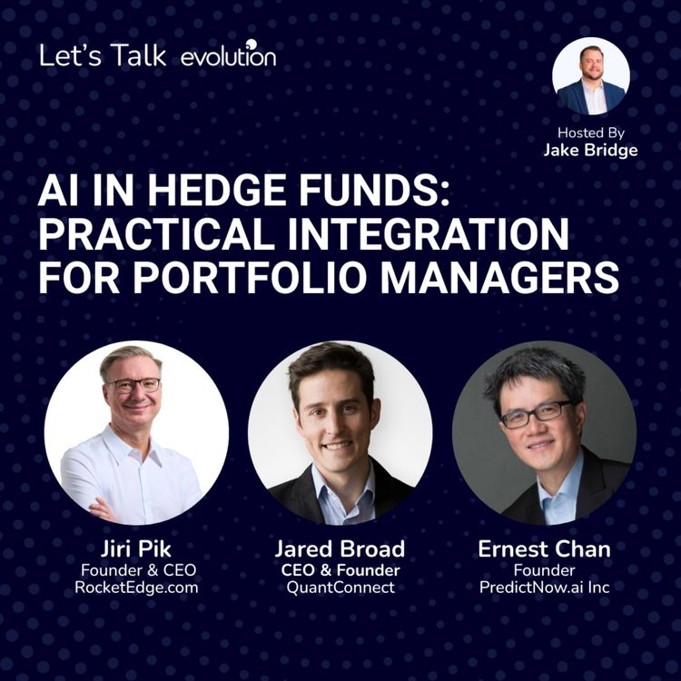 cover art for Let's Talk Evolution #11 - AI in Hedge Funds: Practical Integration for Portfolio Managers