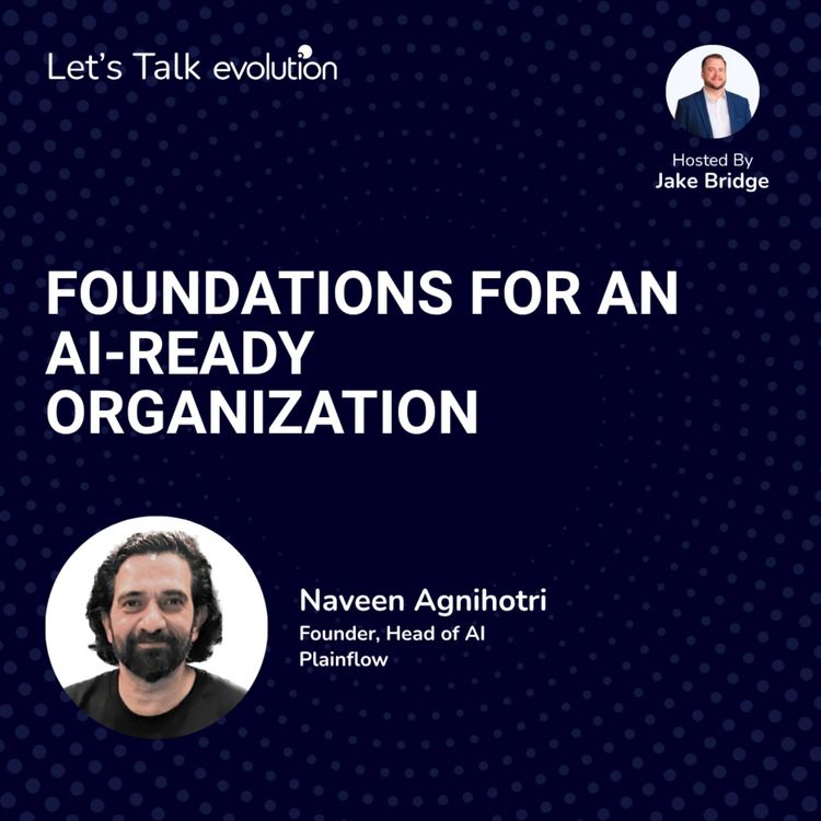 cover art for Let's Talk Evolution #12 - Foundations for an AI-Ready Organization
