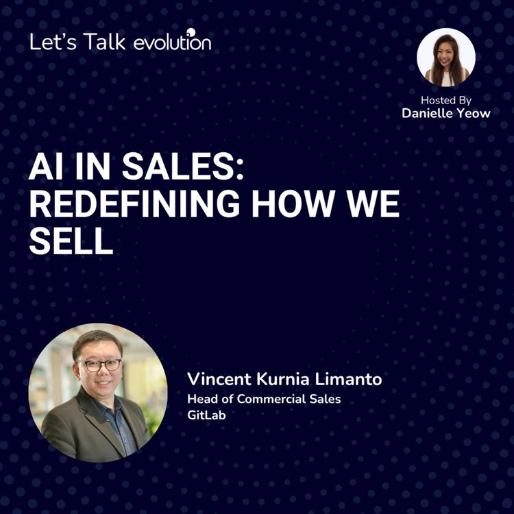 cover art for Let's Talk Evolution #13 - AI in Sales: Redefining How We Sell