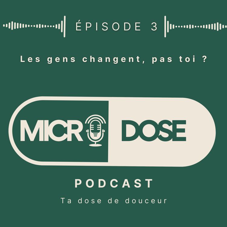 cover art for Les gens changent, pas toi ?