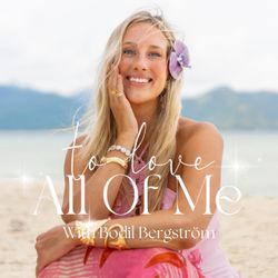 cover art for To Love All Of Me