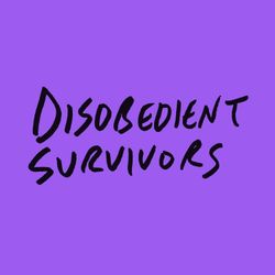 cover art for Disobedient Survivors