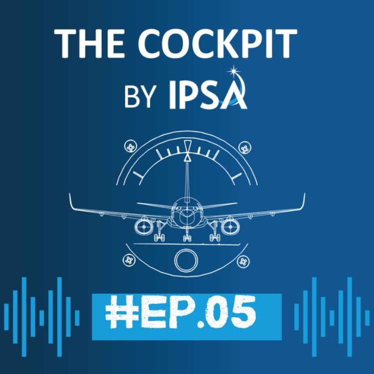 cover art for The Cockpit Ep.05 - Aéronautique et spatial ... Comment piloter dans un monde en turbulence ?
