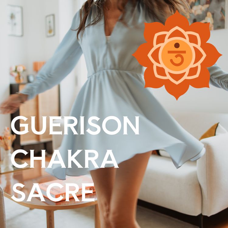 cover art for Chakra Sacré - Féminin, plaisir et intuition retrouvée
