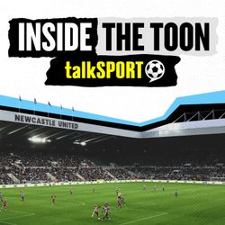 cover art for Inside The Toon: talkSPORT's Newcastle show