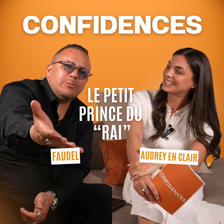 cover art for FAUDEL SE CONFIE : SANTÉ MENTALE, SUCCÈS, MAROC, FAMILLE ET RETOUR SUR SCÈNE