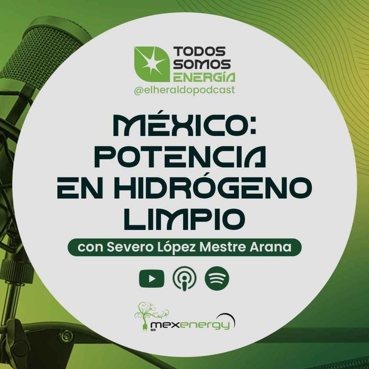 cover art for H2México: México puede ser potencia en hidrógeno limpio