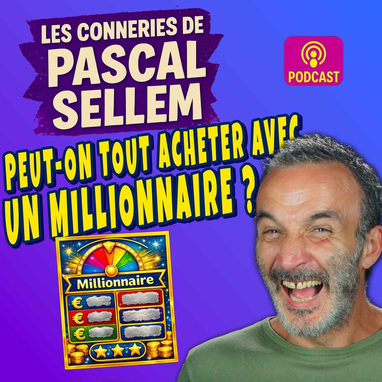 cover art for Peut-on tout acheter avec un ticket de Millionnaire ? ★ Canular Pascal Sellem ★