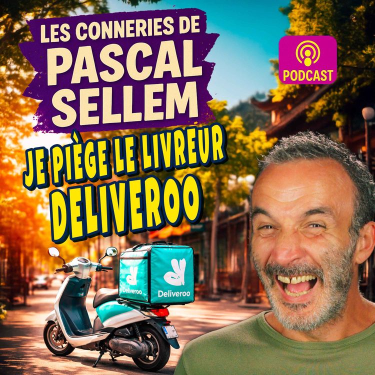 cover art for Je piège un livreur Deliveroo ★ Canular Pascal Sellem ★