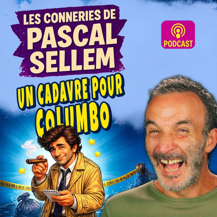 cover art for Un cadavre pour Columbo ★ Canular Pascal Sellem ★