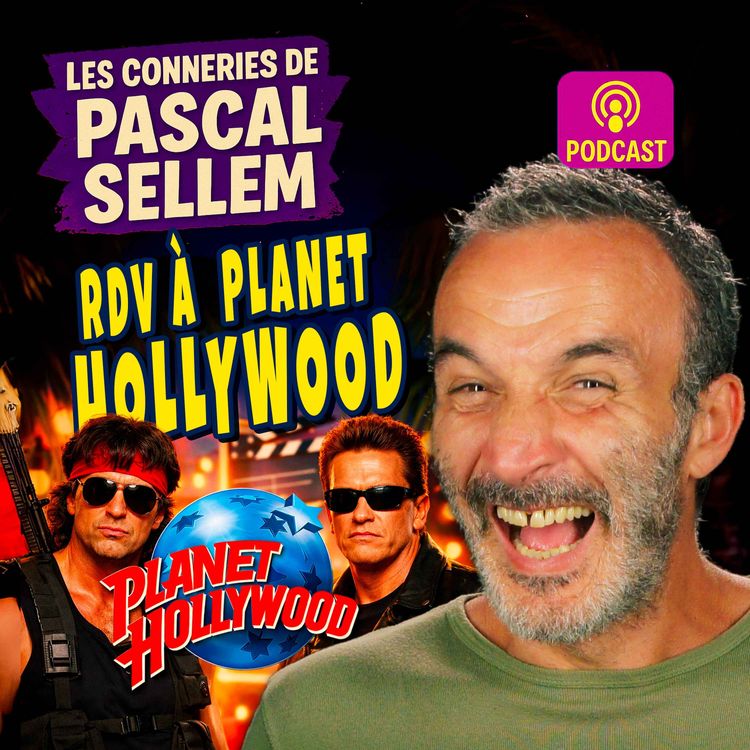 cover art for Planet Hollywood : où sont Stallone et Schwarzenegger ?