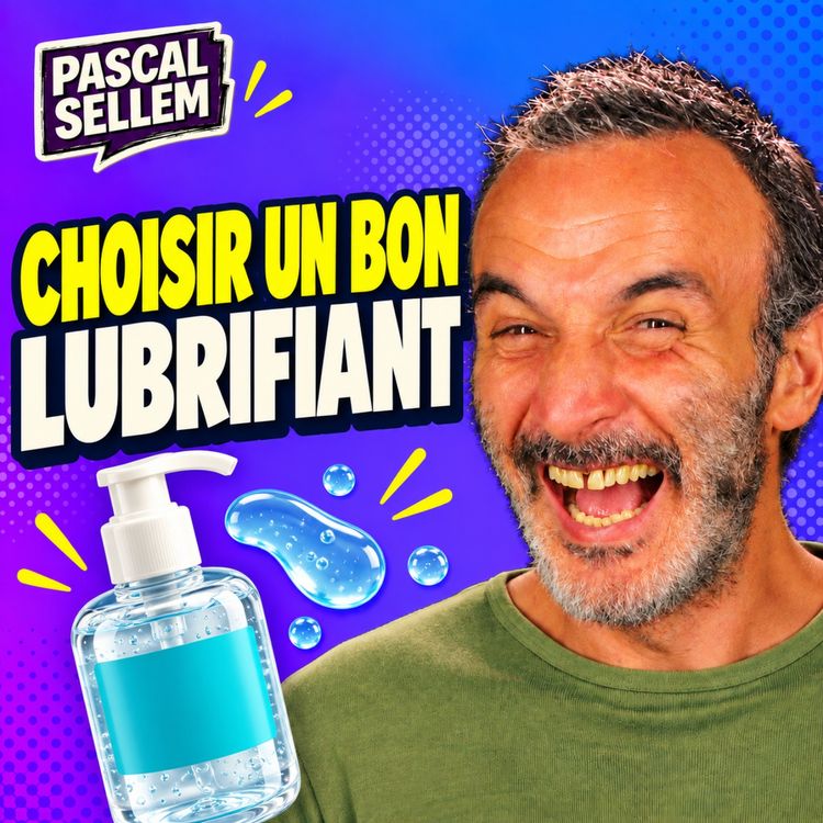cover art for Comment choisir un bon lubrifiant ?