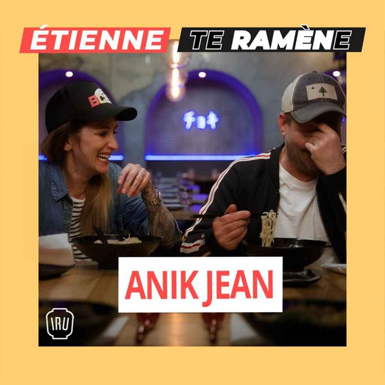 cover art for Étienne te ramène | Anik Jean