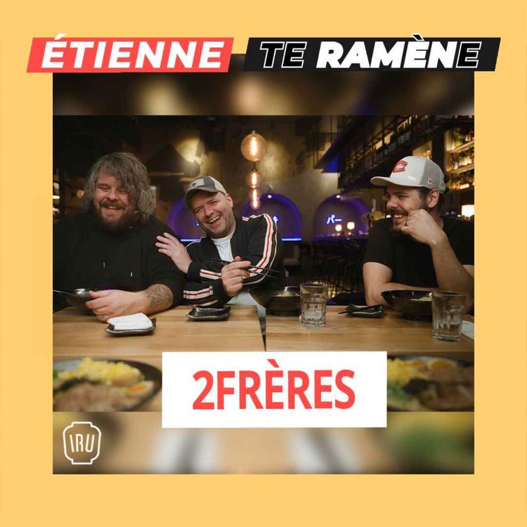 cover art for Étienne te ramène | 2Frères