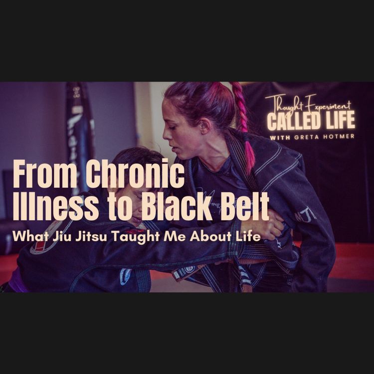 cover art for From Chronic Illness to Black Belt: What Jiu Jitsu Taught Me About Life - On micro wins, slow healing, and finding your way back