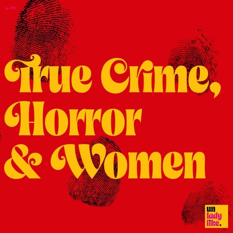 cover art for True Crime, Horror & Women