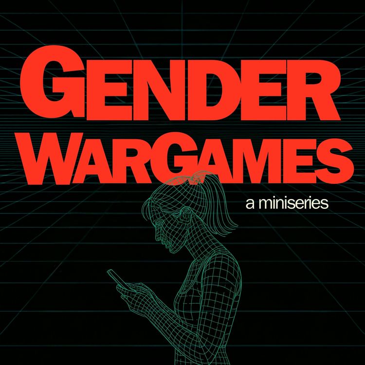 cover art for Gender War Games Pt. 3: Say It Til It's True with Amanda Montell