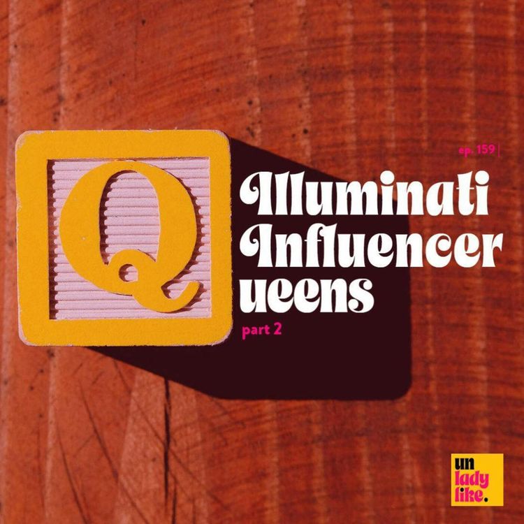 cover art for Illuminati Influencer Queens, pt. 2