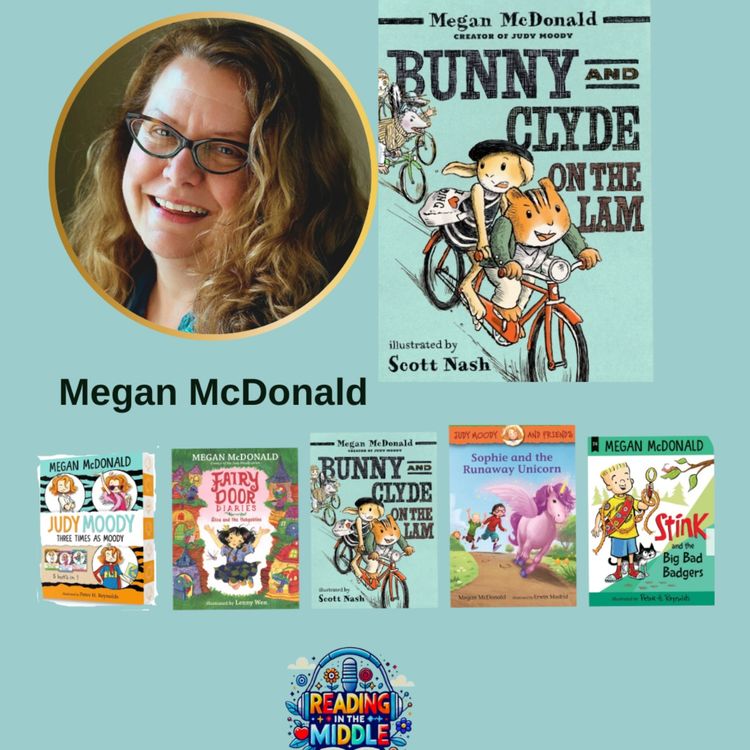 cover art for Mischief, Mood Swings & Middle Grade Magic with Megan McDonald