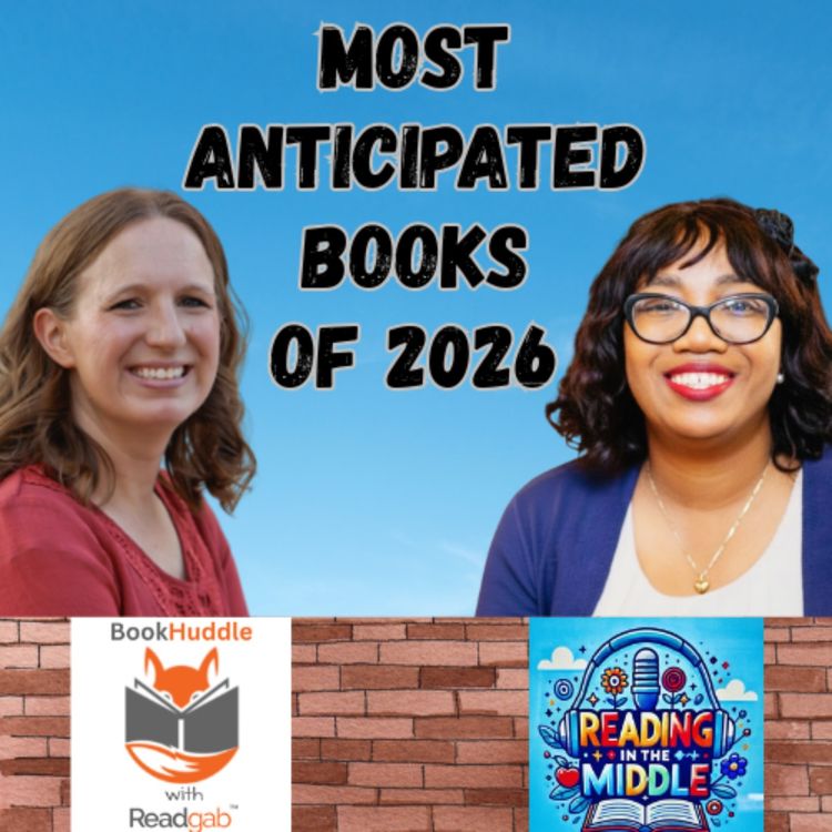 cover art for Most Anticipating Books for 2026 with Karen Reeder