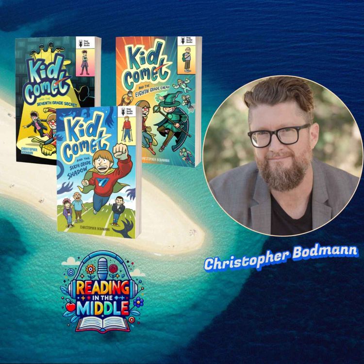 cover art for Christopher Bodmann on the *Kid Comet* Books, Writing Superheroes, and Middle Grade Storytelling