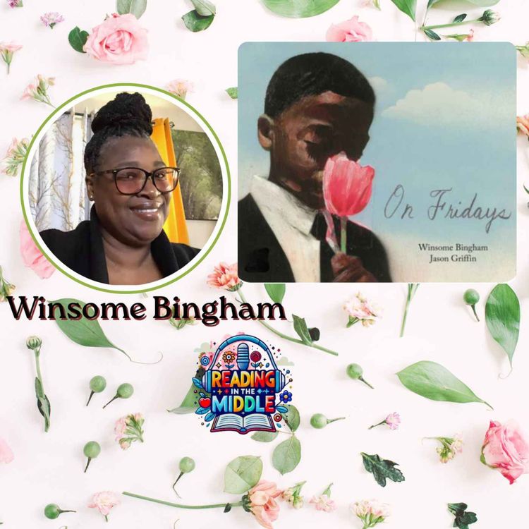 cover art for Winsome Bingham on On Fridays, Honoring Elders, Grief, and Giving People Their Flowers